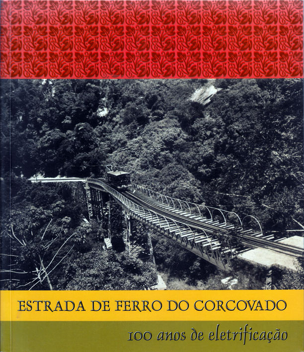 Capa do livro Estrada de Ferro do Corcovado: 100 anos de eletrificação