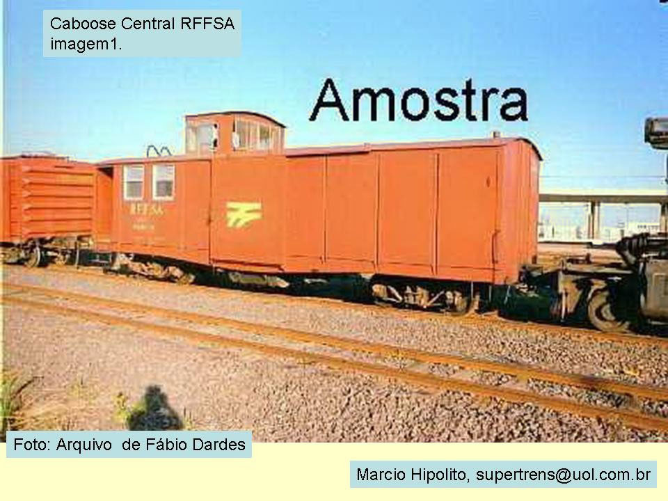 Vagão Caboose na Central - RFFSA