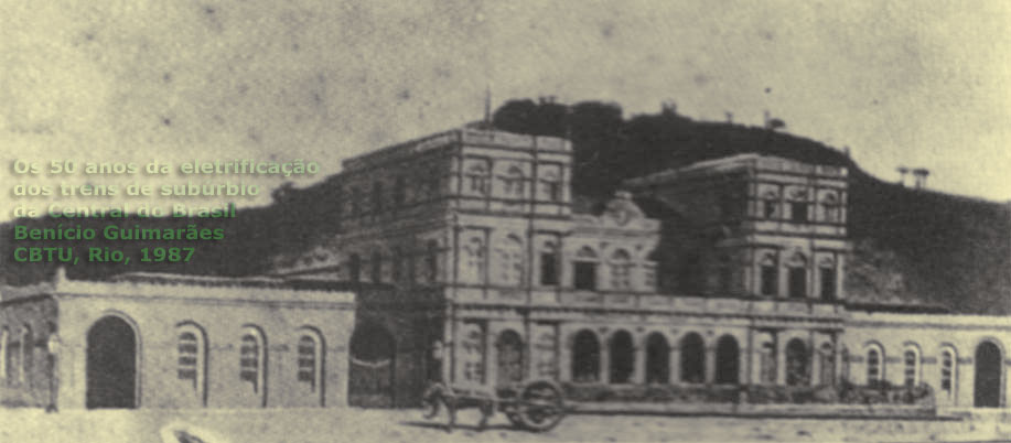 Estação da Corte, em 1870, ampliada na administração Mariano Procópio